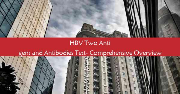 HBV Two Antigens and Antibodies Test- Comprehensive Overview