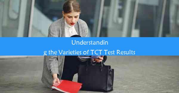 Understanding the Varieties of TCT Test Results